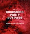 THE HOROSCOPE PARTY BUSINESS By Robert Nelson